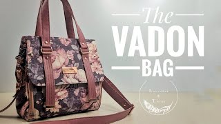 Welcome to The Vadon Bag by Lavender amp Twine [upl. by Keelby579]