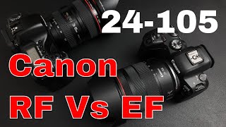 Canon RF Vs EF  24105 IS USM Lens  Which one to keep [upl. by Atinauj]