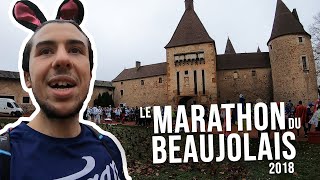 🏃🥂LE MARATHON DU BEAUJOLAIS 2018🥂🏃  LAPINS RUNNERS [upl. by Diskson417]