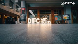 Here’s the recap of DIFC Art Nights 17th edition [upl. by Brey]