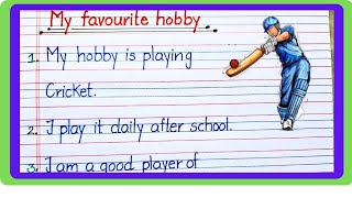 10 Lines on My Favourite Hobby  Essay on my Hobby in English  about my Hobby nehaessaywriting [upl. by Anoved]