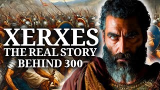 Xerxes Invasion of Greece The Real Story Behind 300 [upl. by Whitehurst]