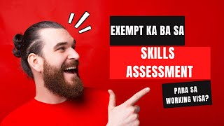 Kailangan ba ng SKILLS ASSESSMENT sa Subclass 482 or working visa [upl. by Doak]