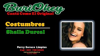 KaraOke  Costumbres Balada  Shaila Durcal Balada  BuriOkey [upl. by Arndt]