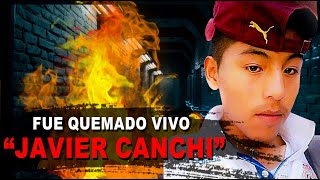 FUE QUEMADO VIVO  JAVIER CANCHI Cochabamba  Bolivia [upl. by Hanonew993]