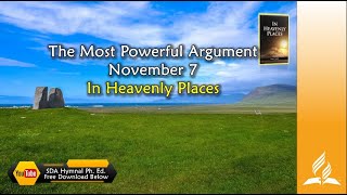 Nov 7 The Most Powerful Argument In Heavenly Places [upl. by Kyred]