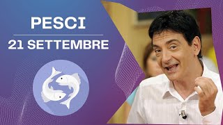 Pesci ♓️ Loroscopo di Paolo Fox  21 Settembre 2024  Acquisti per la casa e per una cena sontuosa [upl. by Schug]