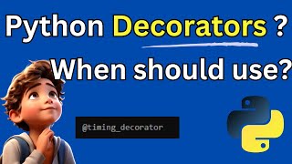 Python decorators  Simple explanation  When should you use Decorators [upl. by Matronna]