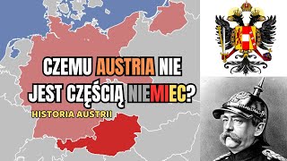 Czemu Austria nie jest częścią Niemiec  Historia Austrii [upl. by Atirma507]