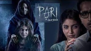 Pari Full Movie  2018 Hindi Horror Movie  Anushka Sharma Parambrata Chatterjee [upl. by Otcefrep]