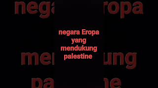 Negara Eropa mendukung kemerdekaan Palestina [upl. by Drandell]