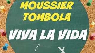 Moussier Tombola  Viva la vida Projet EcoEmballages [upl. by Ontina]