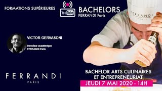 Candidate à FERRANDI Paris  Tout savoir sur le Bachelor Arts Culinaires et Entrepreneuriat [upl. by Foy779]