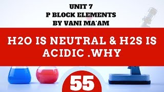 H2O is neutral amp H2S is acidic Why Part 55P blockchemistryUnit 7I class 12 tricks [upl. by Ahcorb]