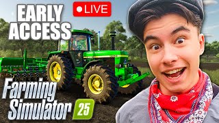 🔴 LIVE Farming Simulator 25 Early Access [upl. by Grimes]