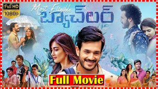 Most Eligible Bachelor Telugu Full HD Movie  Akhil  Pooja Hegde  TFC Films [upl. by Farika310]