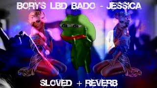 Borys LBD  Jessica Reverb  Sloved VERSION [upl. by Omero]