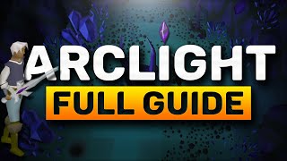 How to create Arclight in OSRS 2022  Old School Runescape  Full Guide [upl. by Rosner]