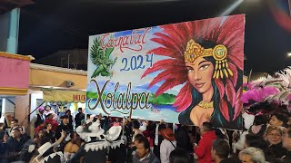 Carnaval Papalotla 2024  REMATE  XOLALPA  ENTRADA [upl. by Odlanyer459]