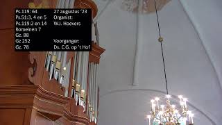 27 augustus  Ds CG op t Hof  Hervormde Kerk Siddeburen [upl. by Retseh]