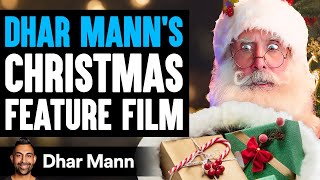 Dhar Mann’s CHRISTMAS FEATURE FILM [upl. by Joeann]