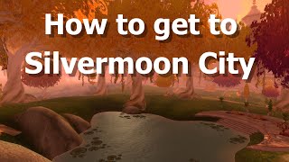 How to get to Silvermoon City From UndercityHow to Leave Blood Elf CapitalWoW TBC Classic [upl. by Michele]