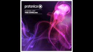 Protonica  Floating Joint [upl. by Wadlinger623]