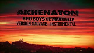 Akhenaton feat Fonky Family  Bad Boys De Marseille Version Sauvage Instrumental No Officiel [upl. by Anchie631]