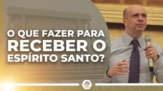 O que FAZER para RECEBER o Espírito Santo BISPO ADILSON SILVA  Templo de Salomão [upl. by Ahsenrad348]