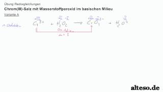 Übung Redoxreaktionen  Variante A ChromIIISalz mit Wasserstoffperoxid im basischen Milieu [upl. by Iosep453]