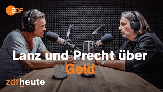 Podcast Lanz und Precht diskutieren über Geld  Lanz amp Precht [upl. by Ataynik]