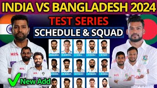 Bangladesh Tour Of India 2024  India vs Bangladesh Test Squad 2024  Ind vs Ban Test 2024 Squad [upl. by Alik691]