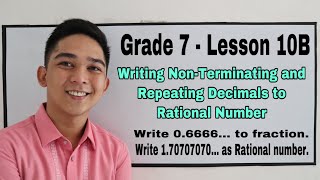 NonTerminating and Repeating Decimals to Rational Number I Señor Pablo TV [upl. by Ylrebmik]