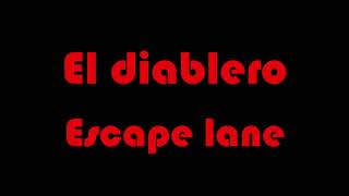 El diablero  Escape lane  2006 [upl. by Amadis]