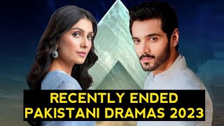 Top 13 Recently Ended Pakistani Dramas Of 2023 New List [upl. by Germayne]