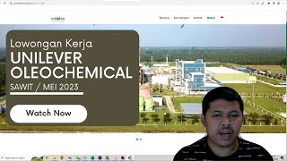 Lowongan Kerja Sawit Unilever Oleochemical Indonesia Management Trainee  Mei 2023 [upl. by Nojel]