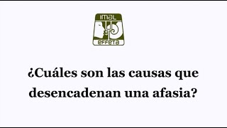 ¿Cuáles son las causas que desencadenan una afasia [upl. by Anaert]