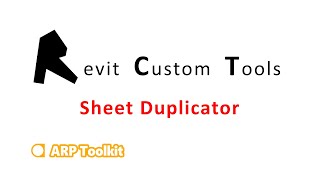 Autodesk Revit Sheet Duplicator ARP Toolkit [upl. by Lareine511]