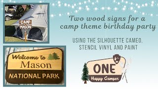 WOOD SIGNS for One Happy Camper theme birthday party  silhouette cameo stencil vinyl and paint [upl. by Sotsirhc]