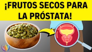 ¡Shock Los 7 Mejores Frutos Secos y Semillas Para Tu Próstata Agrandada  Saludable y Feliz [upl. by Acirderf]