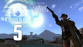 FALLOUT NEW VEGAS  Ch 6 OLD WORLD BLUES 5  Jacks worst nightmare [upl. by Ateloiv]