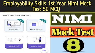 Employability Skills ITI 1st Year Nimi Mock Test 50 Mcq Nimi Mock Test  8 For ITI Cbt Exam 2024 [upl. by Sproul]