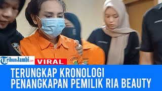 Terungkap Kronologi Penangkapan Pemilik Ria Beauty Polisi Menyamar Jadi Calon Pelanggan [upl. by Otrebogad123]