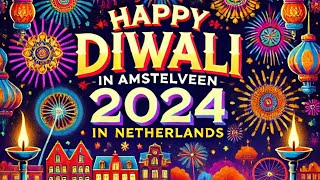 quot✨ Diwali 2024 in Amstelveen Netherlands  A Taste of Indian Festival Abroad 🎇quot Cultural events [upl. by Dulce]