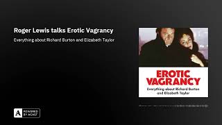 Roger Lewis talks Erotic Vagrancy [upl. by Enalahs582]