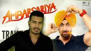 Ambarsariya  TRAILER REACTION  Diljit Dosanjh Navneet Monica Lauren Gul  Punjabi 2016 [upl. by Stacy]