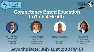 Competency Based Education in Global Health Webinar [upl. by Nowyt]