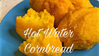 How to Make Hot Water Cornbread [upl. by Adnawad]