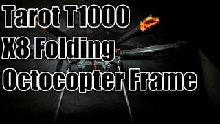 New Tarot X8 Folding Octocopter FrameT1000 [upl. by Trudey705]