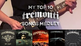 My Top 10 TREMONTI Songs Medley [upl. by Nwahsid]